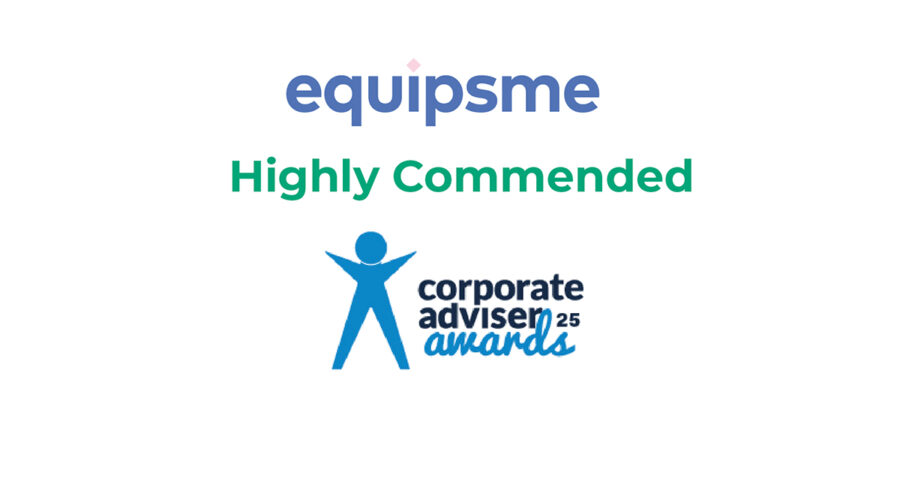 Equipsme wins Highly Commended at the Corporate Advisor Awards